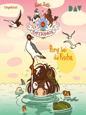 cover image of Pony bei die Fische--Die Haferhorde, Teil 18